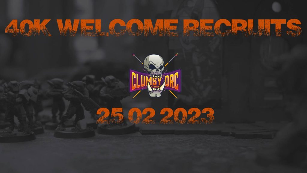 40k Welcome Recruits